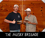 THE MUSKY BRIGADE - GABRIEL VINCENT, MURRY McLEAN. NOT PICTURED -  GREETER CHRIS CORIELL, DOUG STOCK