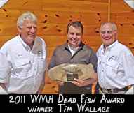 2011 WMH Dead Fish Award winner Tim Wallace with Jerry Driessen and Larry Slagoski